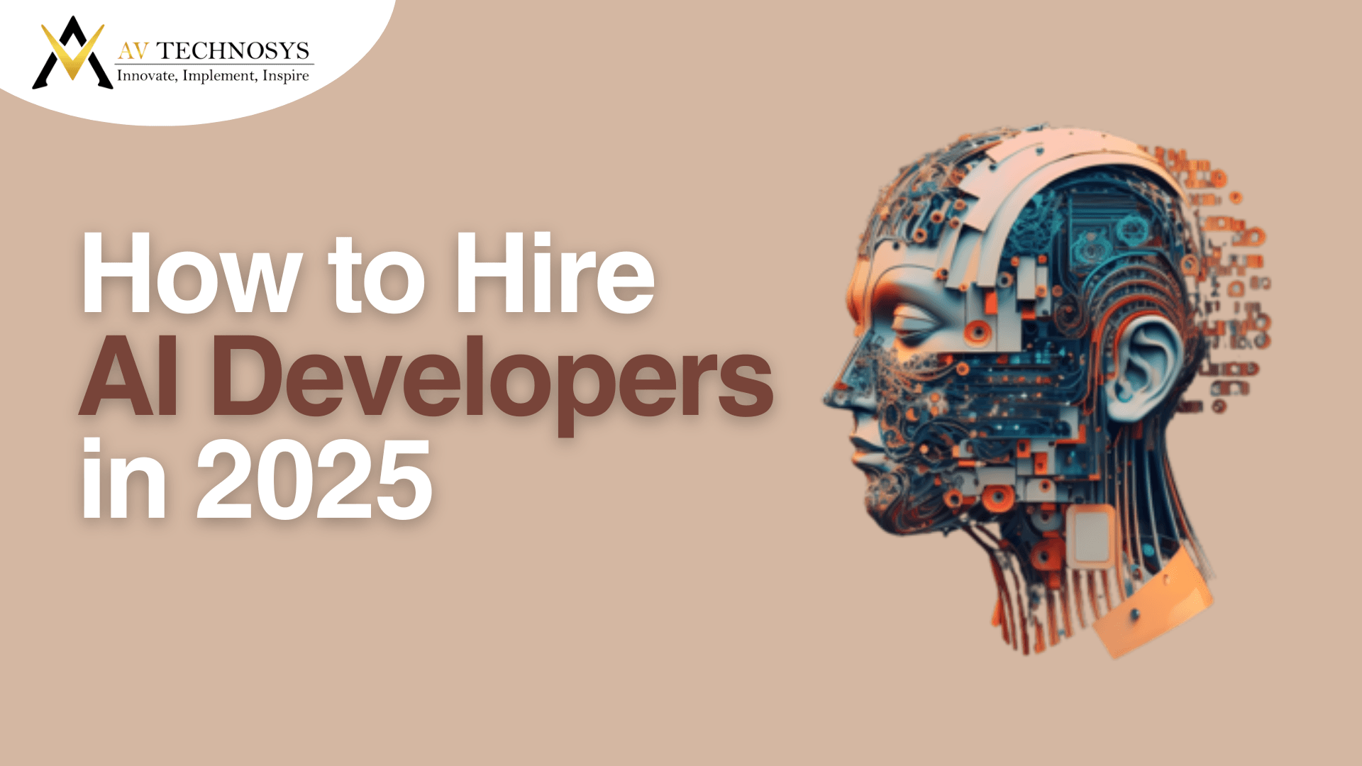 How to Hire AI Developers in 2025