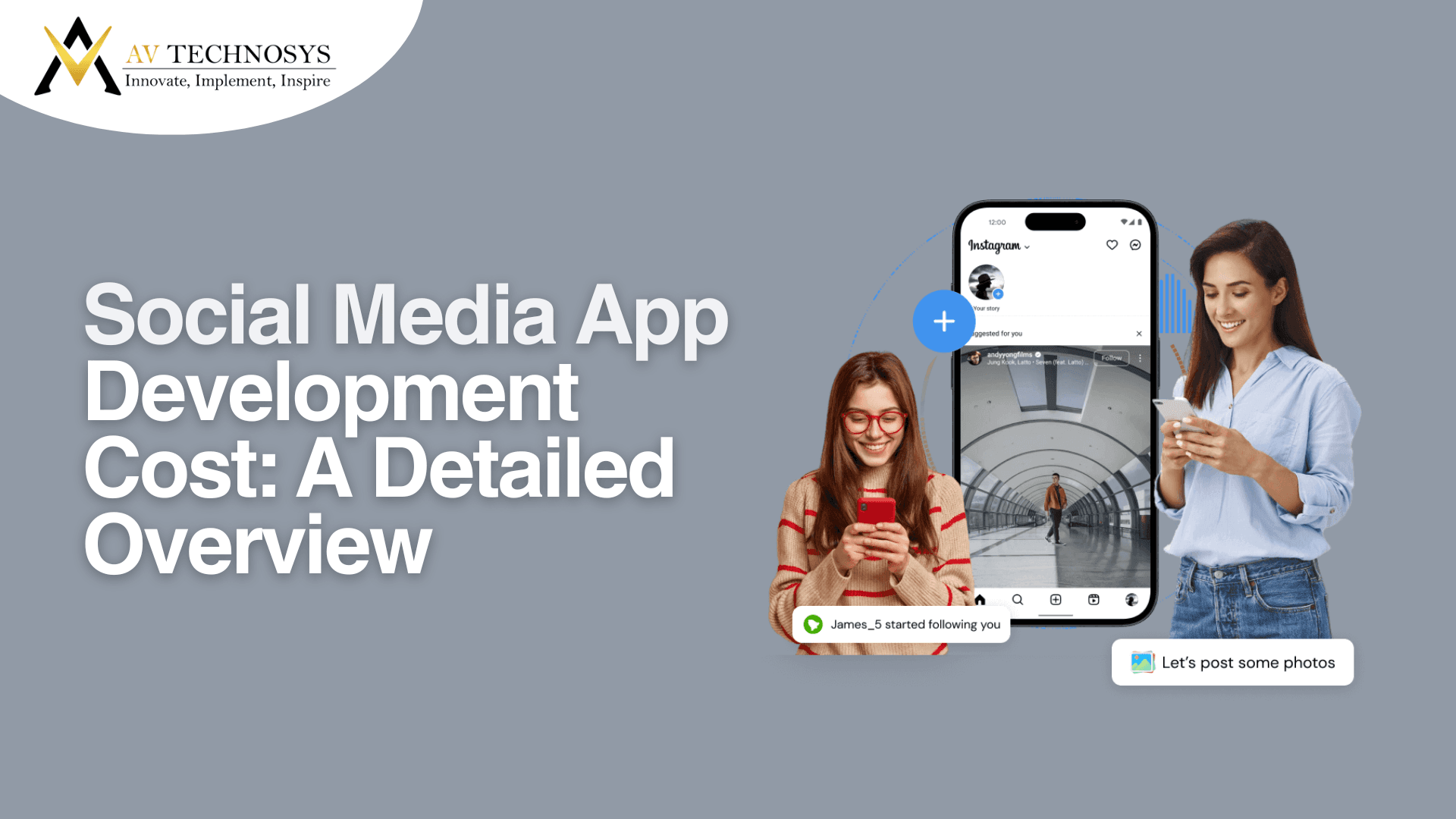 Social Media App Development Cost: A Detailed Overview